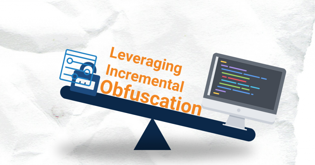 How to leverage Incremental Obfuscation when protecting large applications